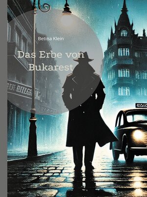 cover image of Das Erbe von Bukarest